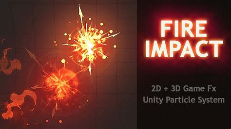 Unity Game Effect Tutorial How To Make Impact Fire Effect Ducvu Fx