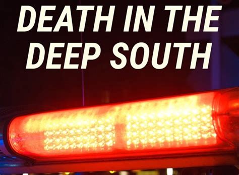 Death In The Deep South Tv Show Air Dates And Track Episodes Next Episode
