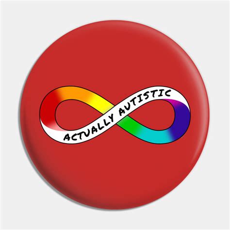 Actually Autistic Rainbow Infinity Symbol For Neurodiversity