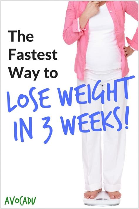 The Fastest Way To Lose Weight In 3 Weeks Avocadu