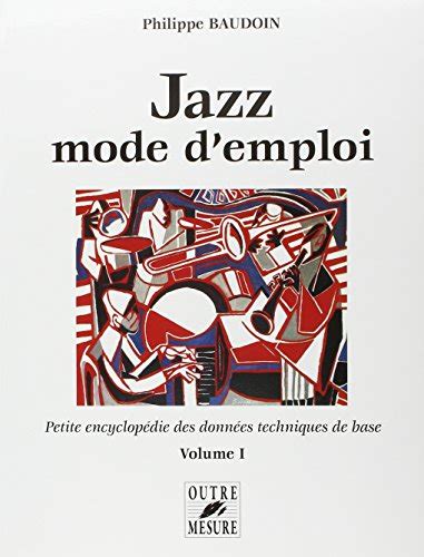 Edmond baudoin average rating 3.73 · 1,690 ratings · 182 reviews · shelved 3,369 times. Télécharger Jazz mode demploi Volume I PDF Gratuit Philippe Baudoin ~ Garceau Sumner ...