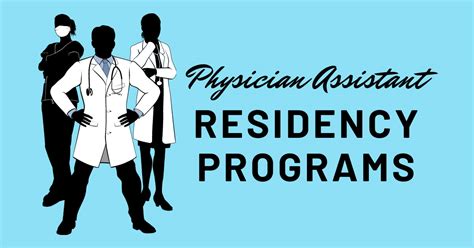Physician Assistant Postgraduate Residency And Fellowship Programs The Ultimate Guide The