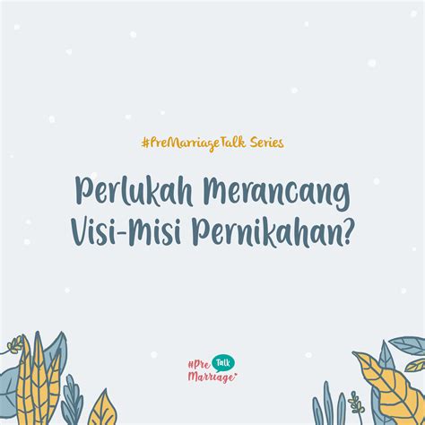 Contoh Visi Dan Misi Pernikahan