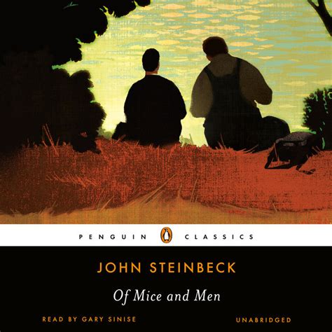 Of Mice And Men By John Steinbeck Penguin Random House Audio