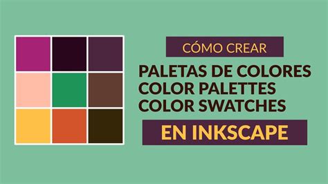 Tutorial De Inkscape Cómo Crear Paletas De Colores Personalizadas