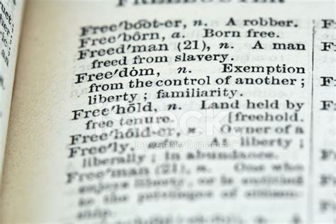 Definition Of Freedom Stock Photo Royalty Free Freeimages