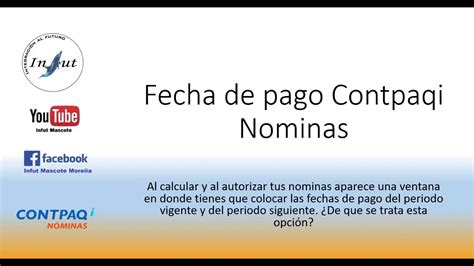 Va a haber un tercer ife para esa misma población; Fecha de pago Contpaqi Nominas - YouTube