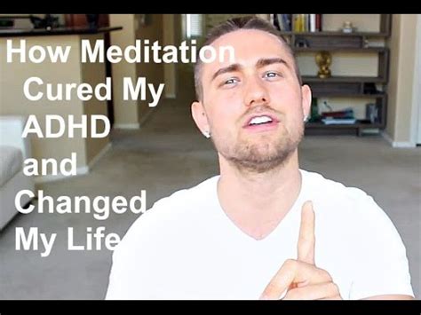 How Meditation Cured My ADHD and Changed My Life (ADD ADHD Cure) 