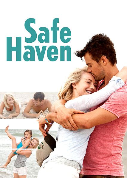 Is Safe Haven On Netflix Where To Watch The Movie New On Netflix Usa