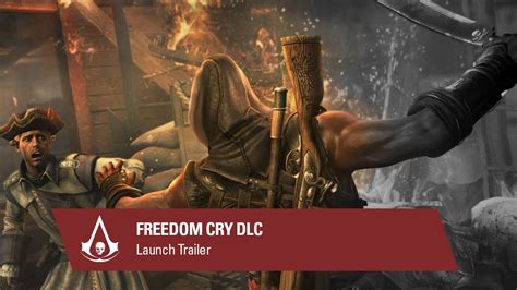 Freedom Cry DLC Launch Trailer Assassin S Creed 4 Black Flag UK