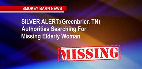 silver alert missing elderly woman greenbrier smokey barn news