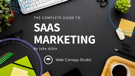 Complete Guide To SaaS Marketing