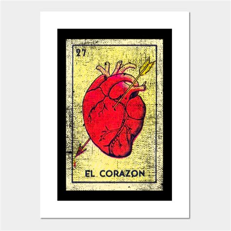 El Corazon Mexican Loteria Bingo Card Loteria Posters And Art Prints Teepublic Uk