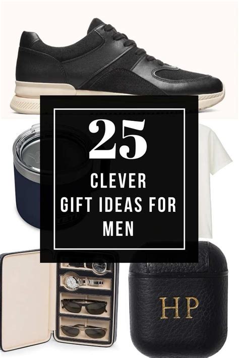Unique Gifts For Men Who Have Everything Clorinda Dabney