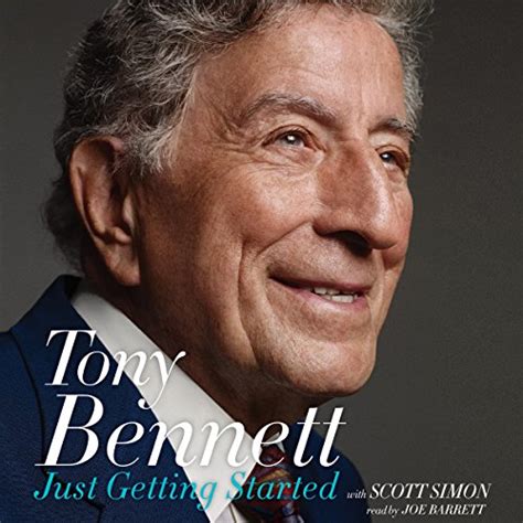 Just Getting Started By Tony Bennett Scott Simon Audiobook Audible