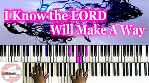 Easy I Know The Lord Will Make A Way 🎹 Tutorial Youtube