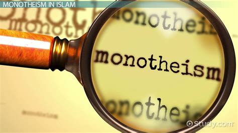 Monotheism In Islam Definition History And Pillars Lesson