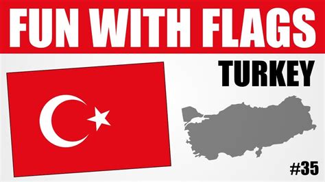 Fun With Flags Turkey Youtube