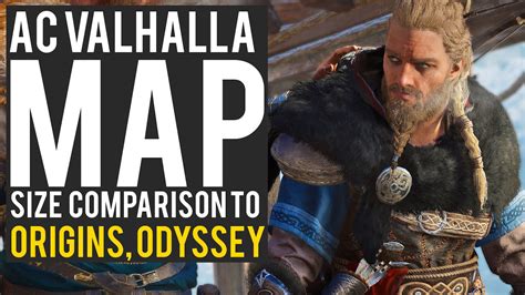 Assassins Creed Valhalla Map Size Comparison To Origins Odyssey