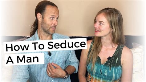 How To Seduce A Man Flirting Techniques To Make Him Want You YouTube