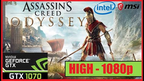 Assassin S Creed Odyssey GTX 1070 I5 7400 HIGH Settings 60FPS YouTube