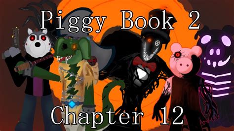 Piggy Skins Book 2 Chapter 12 And Hidden Ending Roblox Youtube