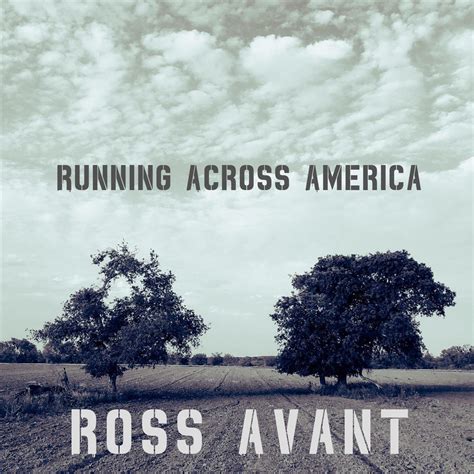 Running Across America Ross Avant