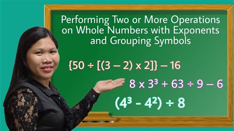Performing Two Or More Operations On Whole Numbers With Exponents And