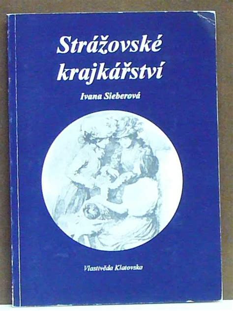Autor Sieberová Ivana Antikvariát Václav Beneš Plzeň