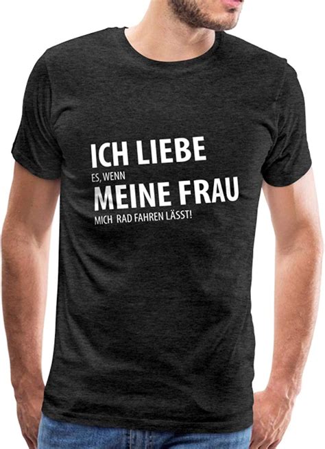 Ich Liebe Meine Frau Rad Fahren Spruch Männer Premium T Shirt Amazonde Bekleidung