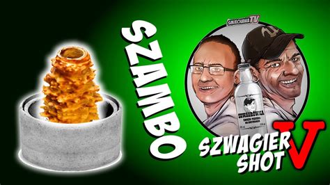 Szambo Szwagier Shot Youtube