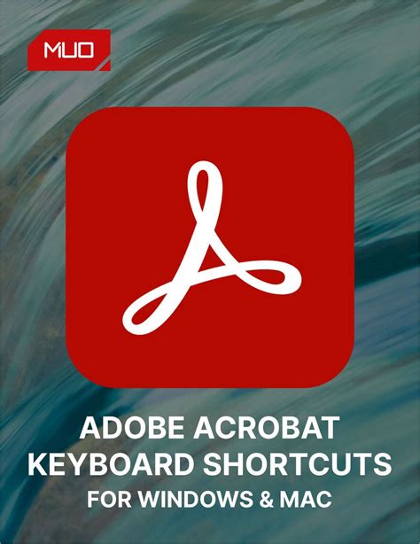 All The Keyboard Shortcuts You Need To Navigate Adobe Acrobat Like A Pro Cheatsheet Guide