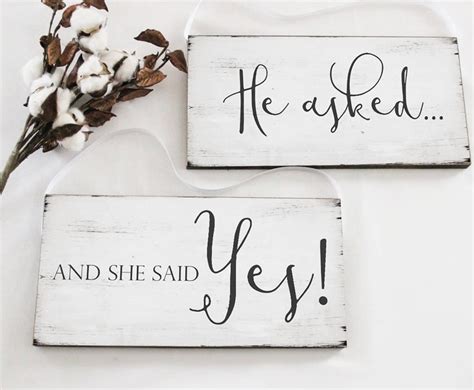 he asked and she said yes wedding signs photo props chair etsy