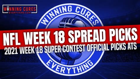 Nfl Week 18 Picks Against The Spread Best Bets Super Contest