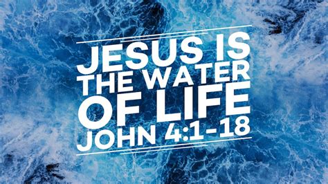 Jesus Is The Water Of Life November 17 2019 Youtube