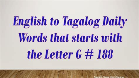 English To Tagalog Daily Words That Start With The Letter G 188 Youtube