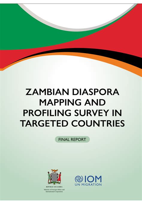zambian diaspora mapping and profiling survey in targeted countries final report iom