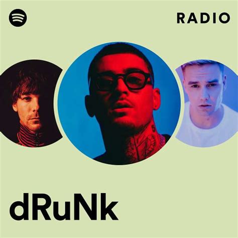 drunk radio playlist by spotify spotify