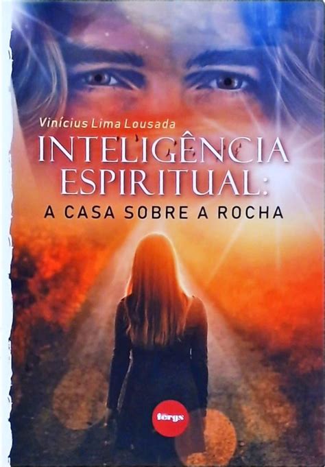 Inteligência Espiritual Vinicius Lima Lousada Traça Livraria E Sebo