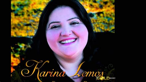 Cantora Karina Lemos Dupla Honra Cd Escolhido De Deus Youtube