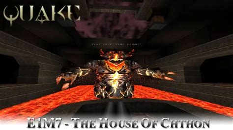Quake Episode 1 Mission 7 The House Of Chthon Pc Youtube