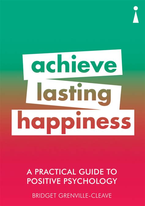 113 books based on 60 votes: A Practical Guide to Positive Psychology - Introducing ...