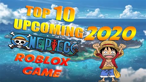 Top 10 Best Upcoming One Piece Games In Roblox Youtube