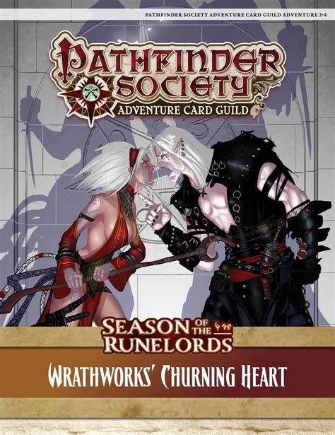 On the world of golarion, the pathfinder society is an international academic organization dedicated to recovering and publishing the lost secrets of the past, because. paizo.com - Pathfinder Society Adventure Card Guild Adventure #2-4—Wrathworks' Churning Heart PDF