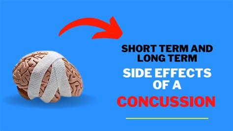 Short Term And Long Term Side Effects Of A Concussion