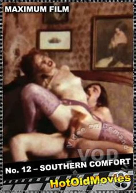 Maximum Film 12 Southern Comfort By Hotoldmovies Hotmovies