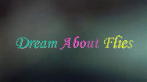 Dreaming about cancer usually means there is some unforgiveness in your life that is eating away at you. What Does It Mean When You Dream About Flies - YouTube