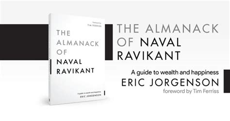 The Almanack Of Naval Ravikant By Eric Jorgenson