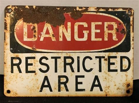 Vintage Metal Danger Sign Rusted Aged Distressed Garage Sign Unknown