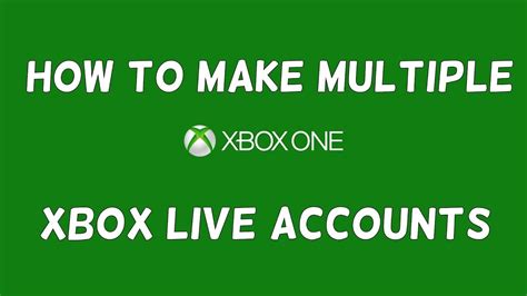 How To Make Multiple Xbox Live Accounts Xbox One Youtube